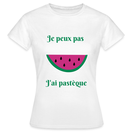 T-shirt Femme - Je peux pas j'ai pastèque - blanc