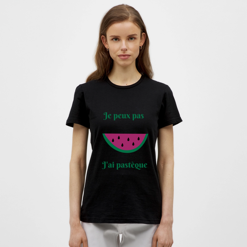 T-shirt Femme - Je peux pas j'ai pastèque - noir