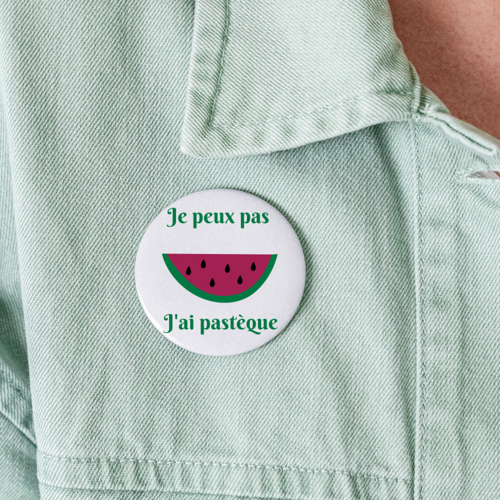 Lot de 5 grands badges (56 mm) - Je peux pas j'ai pastèque - blanc