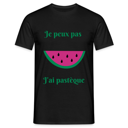 T-shirt Homme - Je peux pas j'ai pastèque - noir