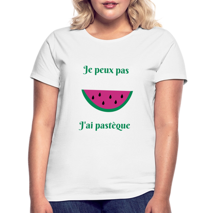 T-shirt Femme - Je peux pas j'ai pastèque - blanc