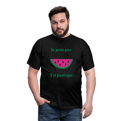 T-shirt Homme - Je peux pas j'ai pastèque - noir